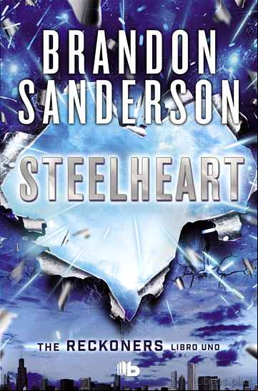 Descargar gratis ebook STEELHEART (SERIE RECKONERS VOL. I) en epub