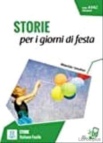 Descargar gratis ebook STORIE PER I GIORNI DI FESTA+MP3@ en epub