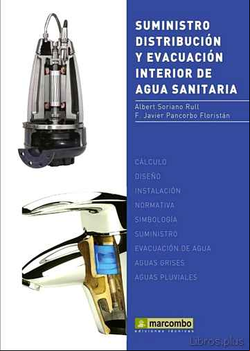 Descargar gratis ebook SUMINISTRO, DISTRIBUCION Y EVACUACION INTERIOR DE AGUA SANITARIA en epub
