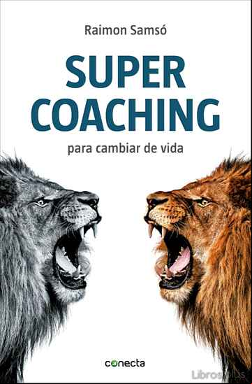 Descargar gratis ebook SUPER COACHING PARA CAMBIAR LA VIDA en epub
