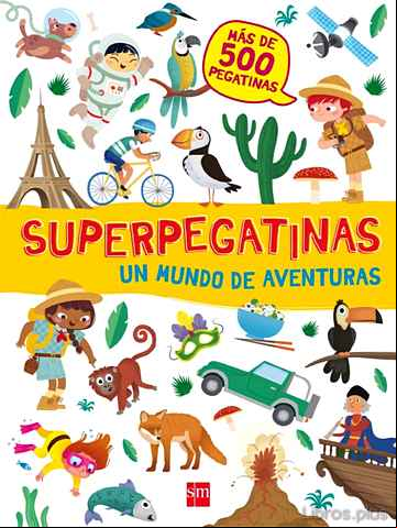 Descargar ebook SUPERPEGATINAS: UN MUNDO DE AVENTURAS
