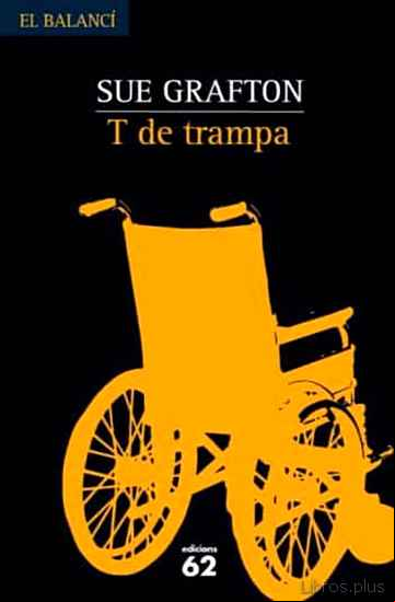 Descargar gratis ebook T DE TRAMPA en epub