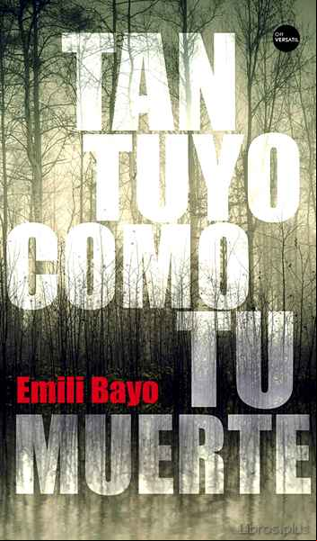 Descargar ebook TAN TUYO COMO TU MUERTE