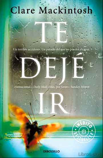 Descargar gratis ebook TE DEJE IR en epub
