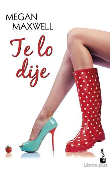 Descargar gratis ebook TE LO DIJE en epub