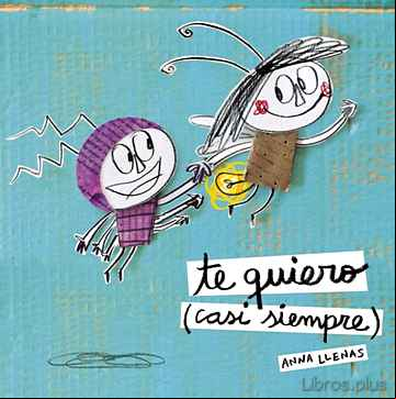 Descargar ebook TE QUIERO (CASI SIEMPRE)