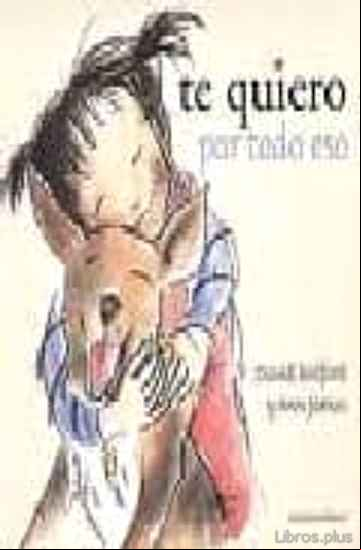 Descargar ebook TE QUIERO POR TODO ESO
