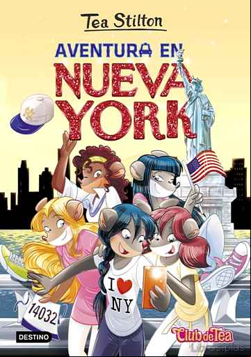 Descargar gratis ebook TEA STILTON 6: AVENTURA EN NUEVA YORK en epub