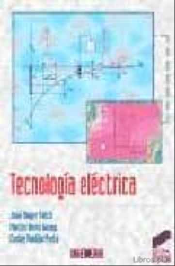 Descargar gratis ebook TECNOLOGIA ELECTRICA (3ª ED.) en epub