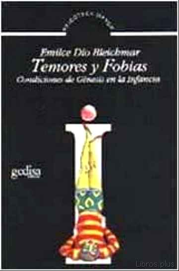 Descargar ebook TEMORES Y FOBIAS: CONDICIONES DE GENESIS EN LA INFANCIA