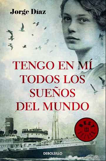 Descargar ebook TENGO EN MI TODOS LOS SUEÑOS DEL MUNDO