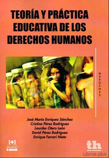 Descargar ebook TEORIA Y PRACTICA EDUCATIVA DE LOS DERECHOS HUMANOS