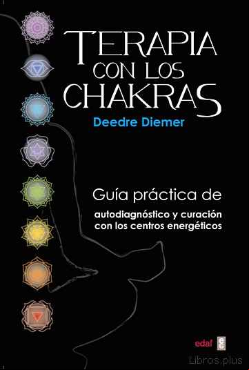 Descargar gratis ebook TERAPIA CON LOS CHAKRAS en epub