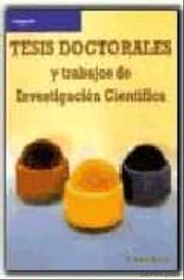 Descargar gratis ebook TESIS DOCTORALES Y TRABAJOS DE INVESTIGACION CIENTIFICA (5ª ED. 2 ª REIMPR.) en epub