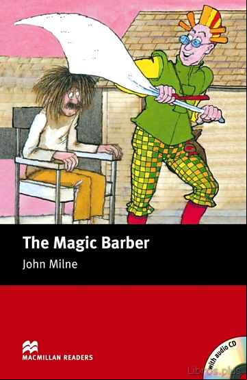 Descargar gratis ebook THE MAGIC BARBER (STARTER LEVEL) (INCLUYE AUDIO-CD) en epub