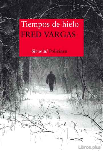 Descargar gratis ebook TIEMPOS DE HIELO (COMISARIO ADAMSBERG 9) en epub