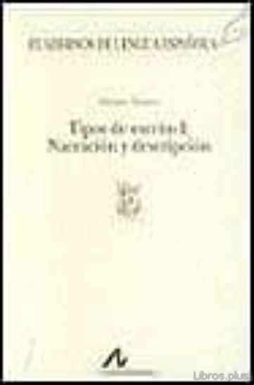 Descargar gratis ebook TIPOS DE ESCRITO I: NARRACION Y DESCRIPCION en epub