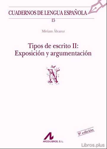 Descargar gratis ebook TIPOS DE ESCRITO II: EXPOSICION Y ARGUMENTACION en epub