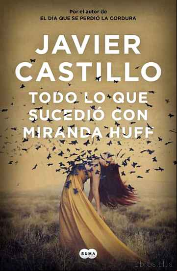 Descargar gratis ebook TODO LO QUE SUCEDIÓ CON MIRANDA HUFF en epub