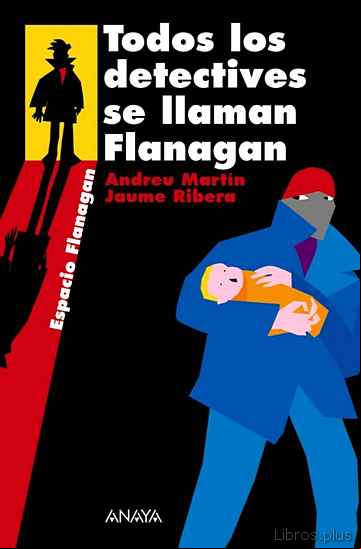 Descargar ebook TODOS LOS DETECTIVES SE LLAMAN FLANAGAN