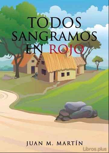 Descargar gratis ebook TODOS SANGRAMOS EN ROJO en epub