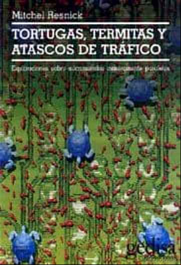 Descargar gratis ebook TORTUGAS, TERMITAS Y ATASCOS DE TRAFICO: EXPLORACIONES SOBRE MICR OMUNDOS MASIVAMENTE PARALELOS en epub