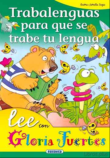 Descargar gratis ebook TRABALENGUAS PARA QUE SE TRABE TU LENGUA en epub
