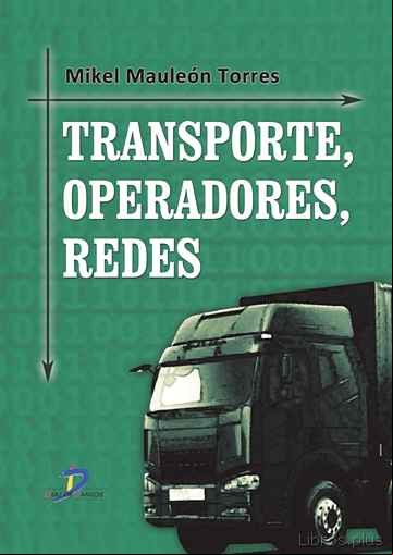 Descargar gratis ebook TRANSPORTE, OPERACIONES, REDES  (INCLUYE CD) en epub