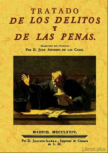 Descargar gratis ebook TRATADO DE LOS DELITOS Y LAS PENAS (ED. FACSIMIL DE LA ED. DE 177 4) en epub