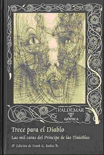 Descargar ebook TRECE PARA EL DIABLO. LAS MIL CARAS DEL PRINCIPE DE LAS TINIEBLAS
