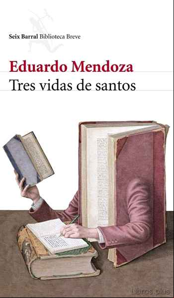 Descargar ebook TRES VIDAS DE SANTOS
