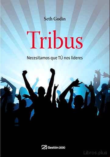 Descargar gratis ebook TRIBUS: NECESITAMOS QUE TU NOS LIDERES en epub