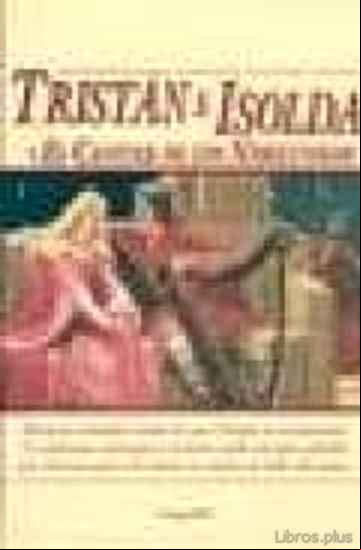 Descargar gratis ebook TRISTAN E ISOLDA Y EL CANTAR DE LOS NIBELUNGOS en epub