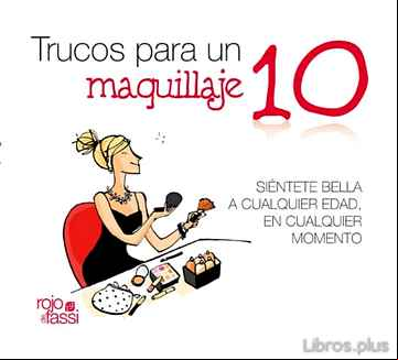 Descargar gratis ebook TRUCOS PARA UN MAQUILLAJE 10 en epub