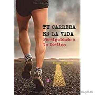 Descargar gratis ebook TU CARRERA EN LA VIDA en epub