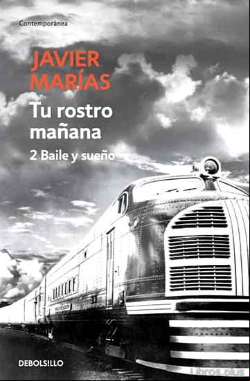 Descargar ebook TU ROSTRO MAÑANA. 2 BAILE Y SUEÑO