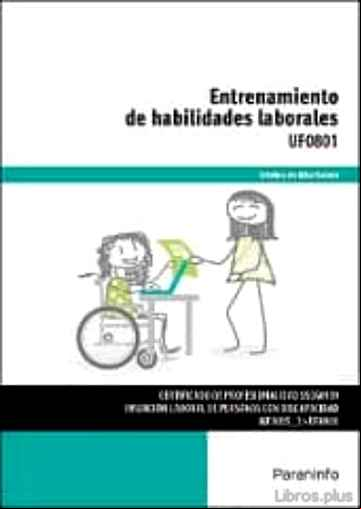 Descargar gratis ebook UF0801 – ENTRENAMIENTO DE HABILIDADES LABORALES en epub