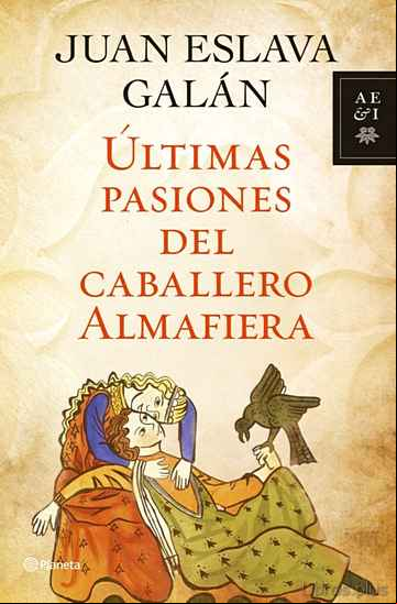 Descargar gratis ebook ULTIMAS PASIONES DEL CABALLERO ALMAFIERA en epub