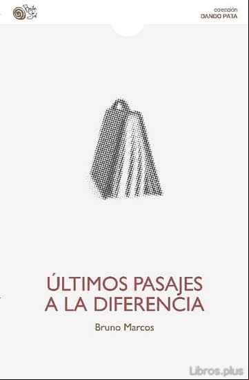 Descargar gratis ebook ÚLTIMOS PASAJES A LA DIFERENCIA en epub