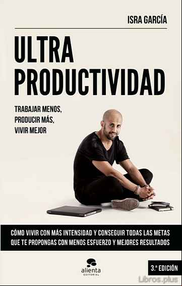 Descargar ebook ULTRAPRODUCTIVIDAD