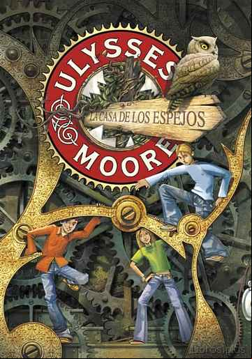 Descargar ebook ULYSSES MOORE 3: CASA DE LOS ESPEJOS