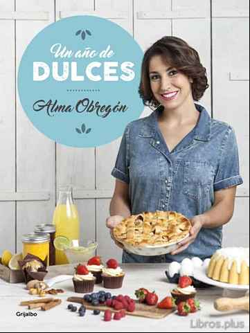Descargar gratis ebook UN AÑO DE DULCES en epub