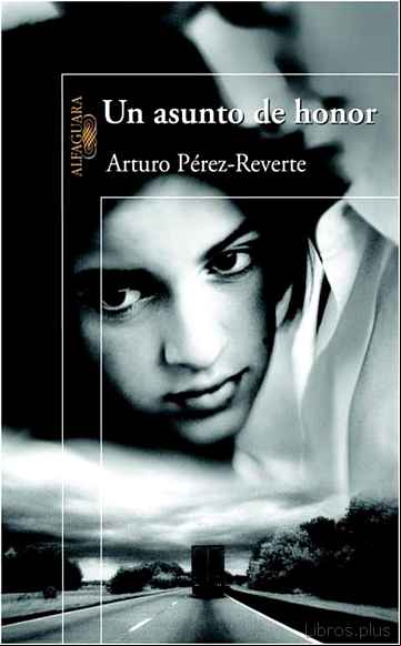 Descargar gratis ebook UN ASUNTO DE HONOR en epub