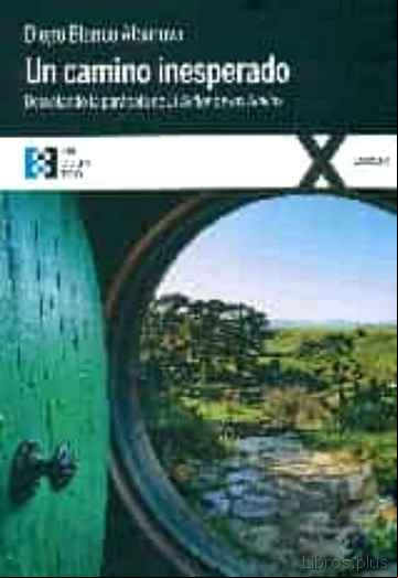 Descargar gratis ebook UN CAMINO INESPERADO en epub