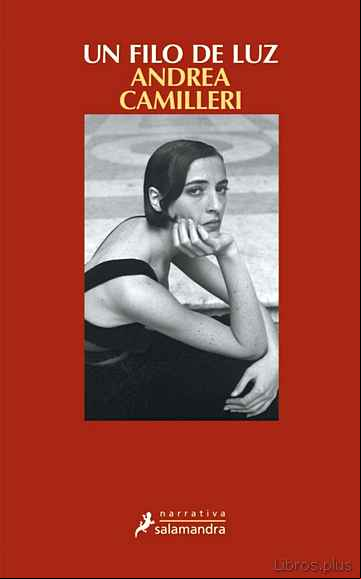 Descargar gratis ebook UN FILO DE LUZ (SERIE MONTALBANO 24) en epub