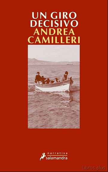Descargar gratis ebook UN GIRO DECISIVO (SERIE MONTALBANO 10) en epub