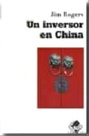 Descargar gratis ebook UN INVERSOR EN CHINA en epub