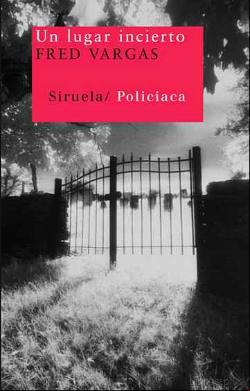 Descargar gratis ebook UN LUGAR INCIERTO (COMISARIO ADAMSBERG 7) en epub