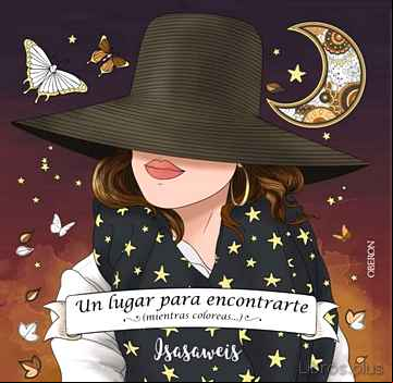 Descargar ebook UN LUGAR PARA ENCONTRARTE: MIENTRAS COLOREAS