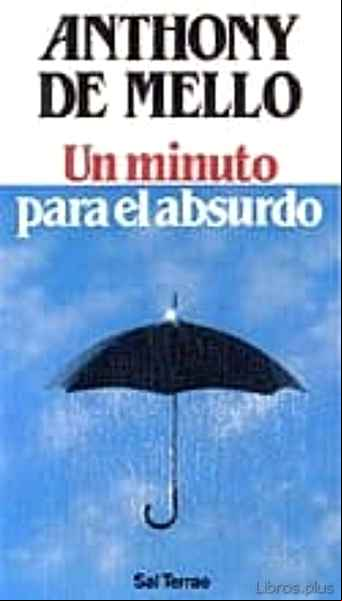 Descargar ebook UN MINUTO PARA EL ABSURDO